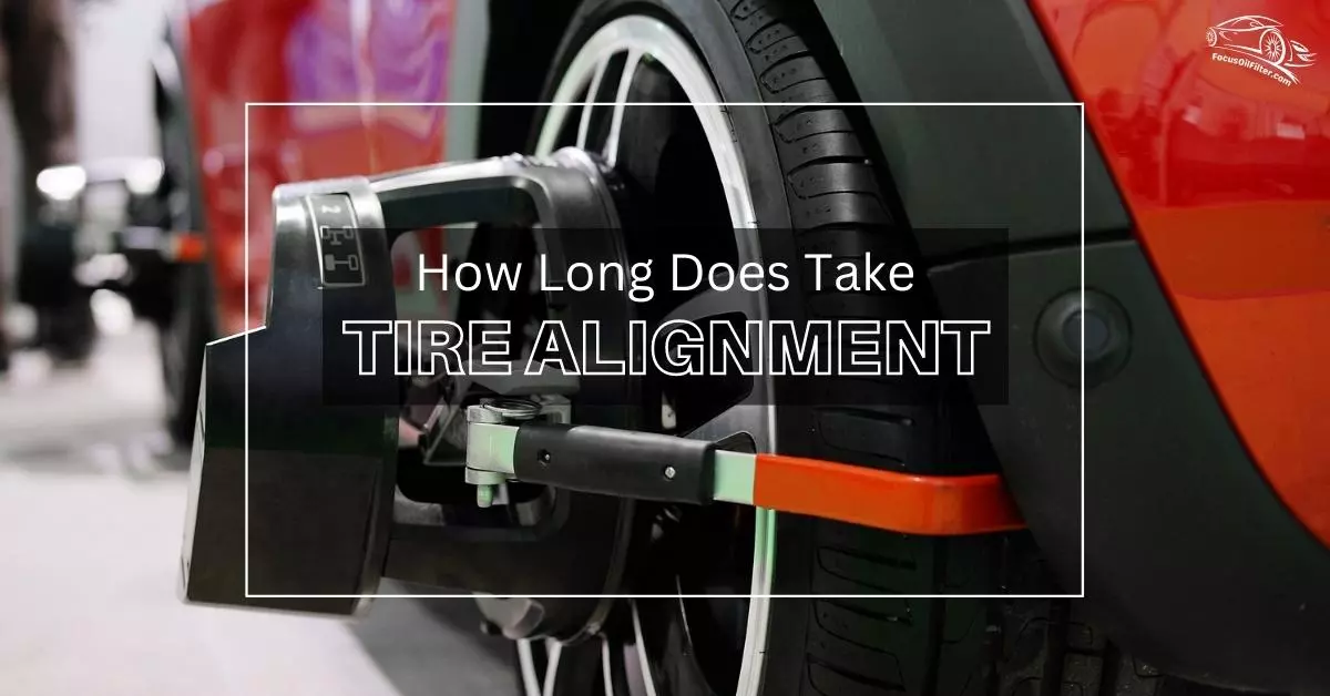 How Long Does a Tire Alignment Take
