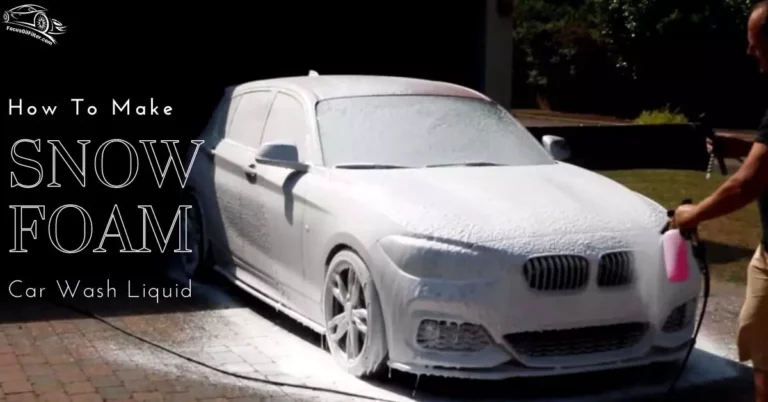 How To Make Snow Foam Car Wash Liquid