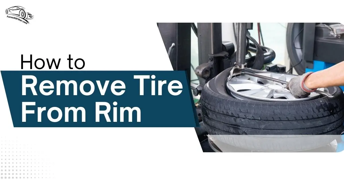 How to Remove Tire From Rim
